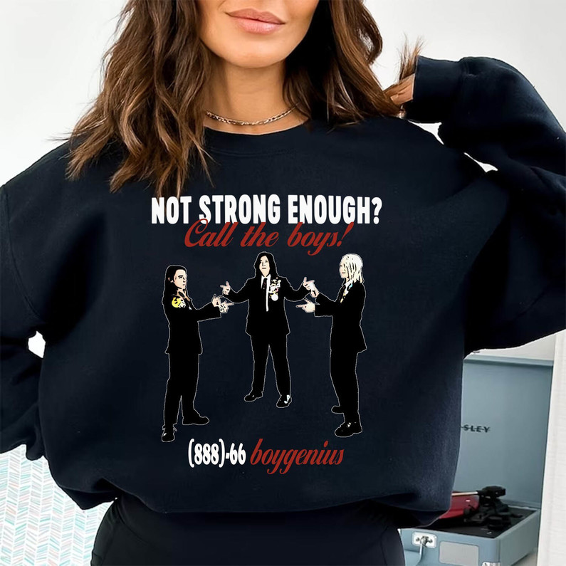 Trendy Call Boygenius Not Strong Enough Sweatshirt , Boygenius Band Shirt Crewneck
