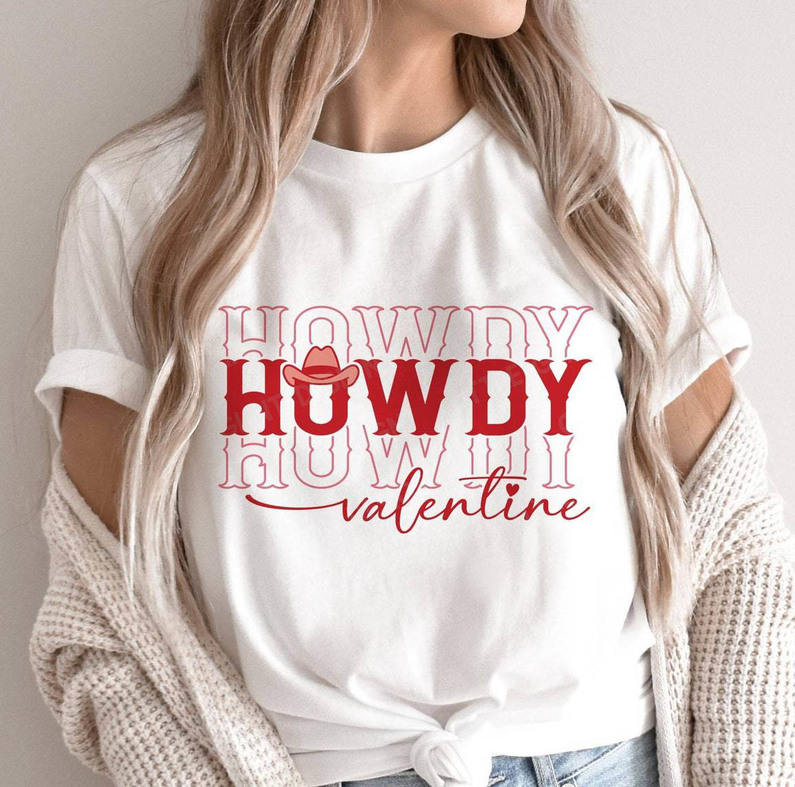 Must Have Love Cowboy Unisex T Shirt , Vintage Howdy Valentine Shirt Long Sleeve