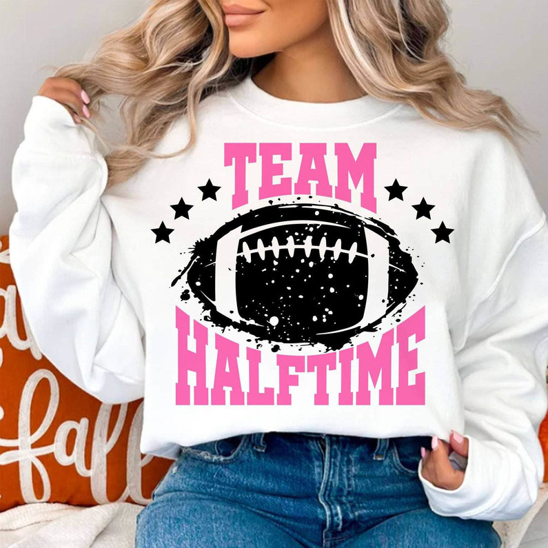 Halftime Super Bowl Inspired Unisex Hoodie, Awesome Team Halftime Shirt Short Sleeve
