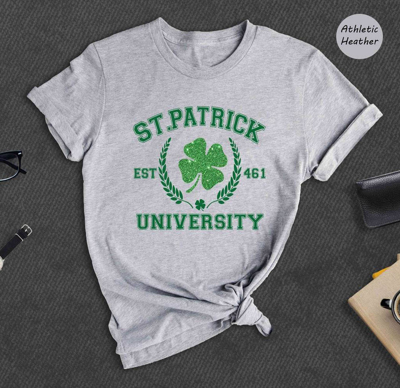 Modern St Patrick Est 461 University T Shirt, Irish University Shirt Long Sleeve