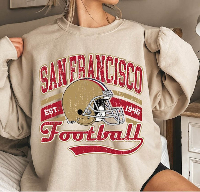 Limited 49ers Unisex T Shirt , Retro San Francisco Football Sweatshirt Short Sleeve