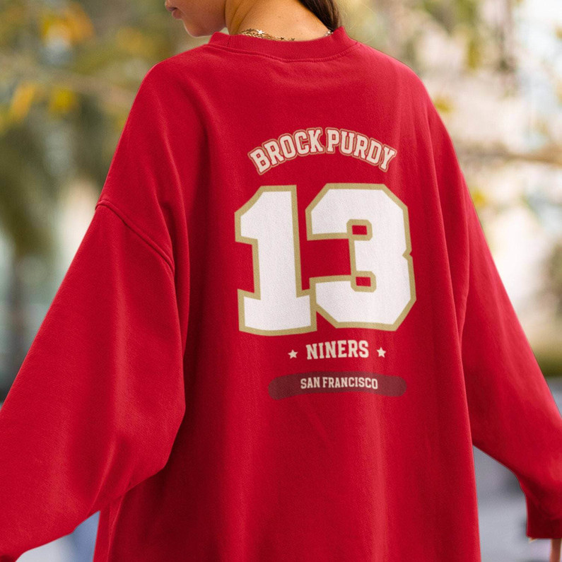 Cool Design San Francisco Football Sweatshirt , Forty Niners Purdy Long Sleeve Tee Tops
