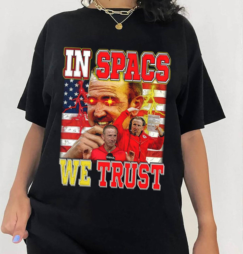 Funyy Meme Short Sleeve , Must Have In Spags We Trust Steve Spagnuolo Shirt Long Sleeve