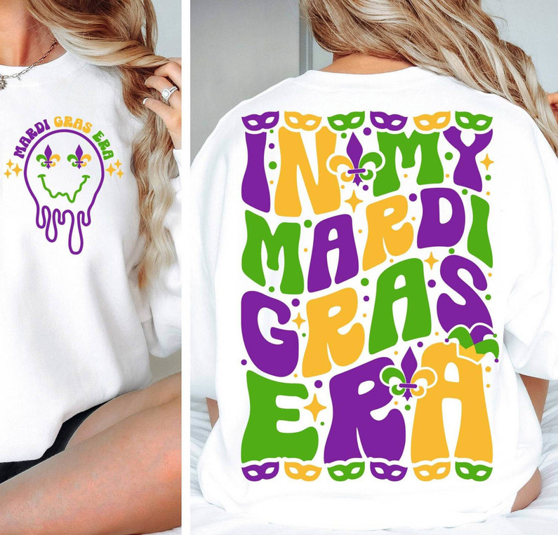 Cool Design In My Mardi Gras Era Shirt, Funny Mardi Gras Beads Unisex T Shirt Crewneck
