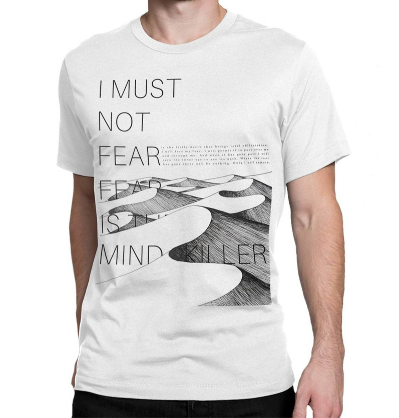 Comfort Fear Is The Mindkiller Shirt, Cool I Must Not Fear Short Sleeve Long Sleeve