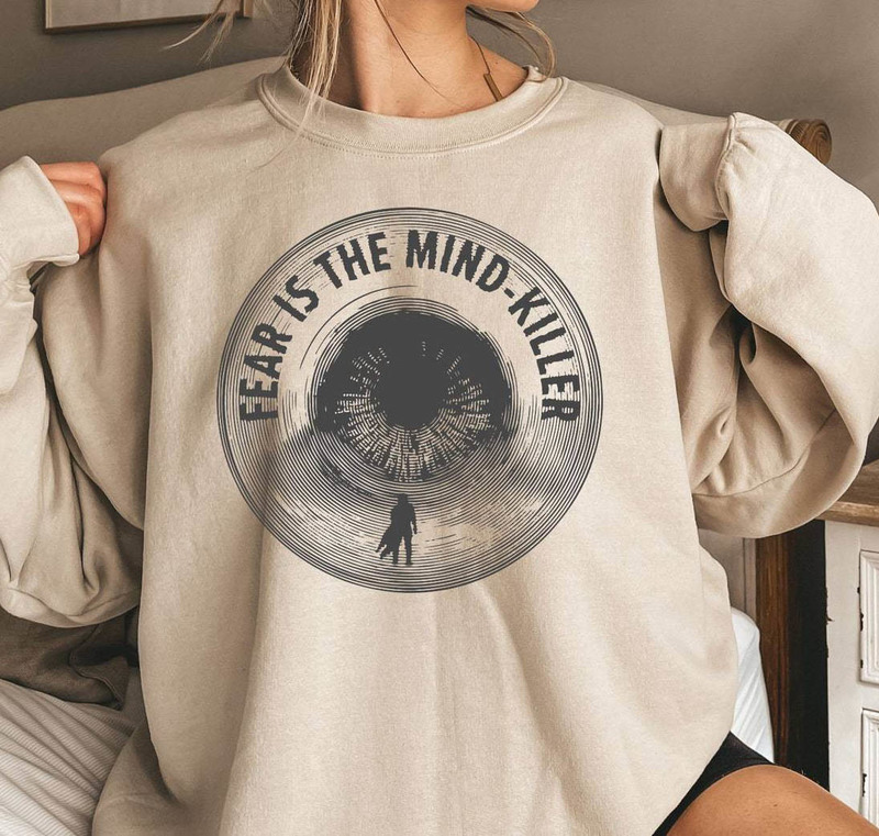 New Rare Fear Is The Mind Killer Shirt, Dune Arrakis Inspired Sweater Short Sleeve
