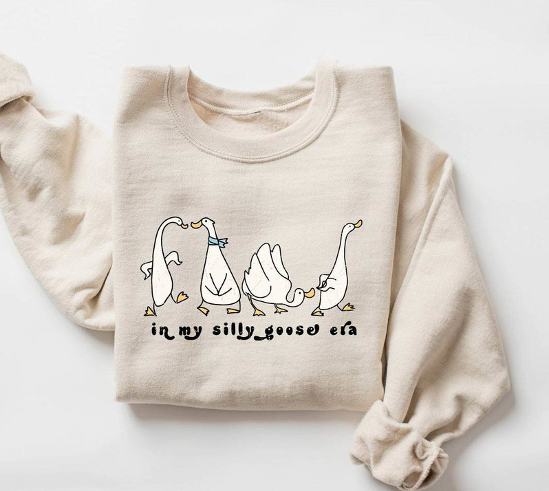 In My Silly Goose Era Shirt, Silly Goose On The Loose Long Sleeve Tee Tops