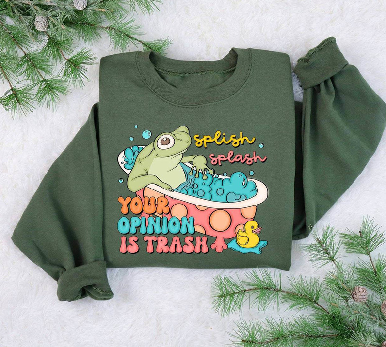 Splish Splash Your Opinion Is Trash Shirt, Funny Froggy Mem Tee Tops