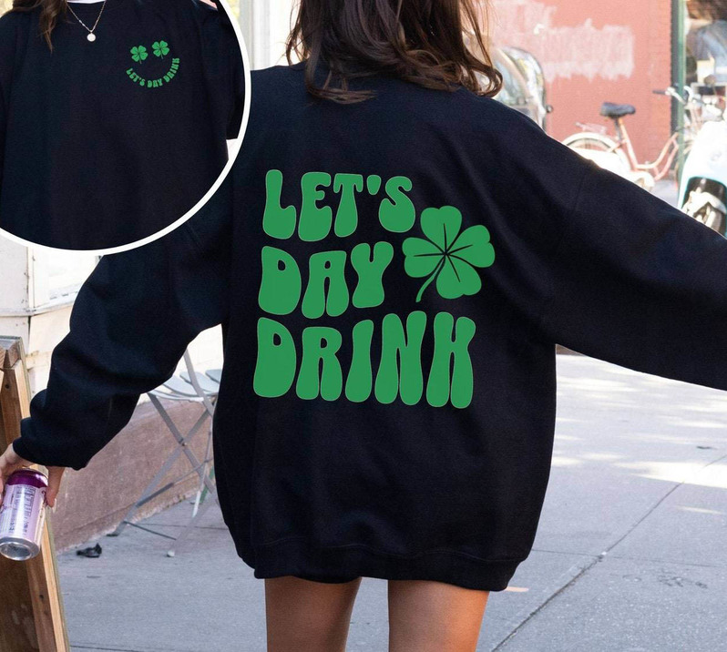 Retro Let's Day Drink Sweatshirt, Gift For St. Patrick's Day Short Sleeve Hoodie