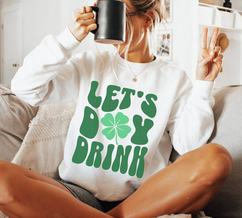 Lucky St. Patrick's Day Sweatshirt, Retro Let's Day Drink Unisex Hoodie Tee Tops