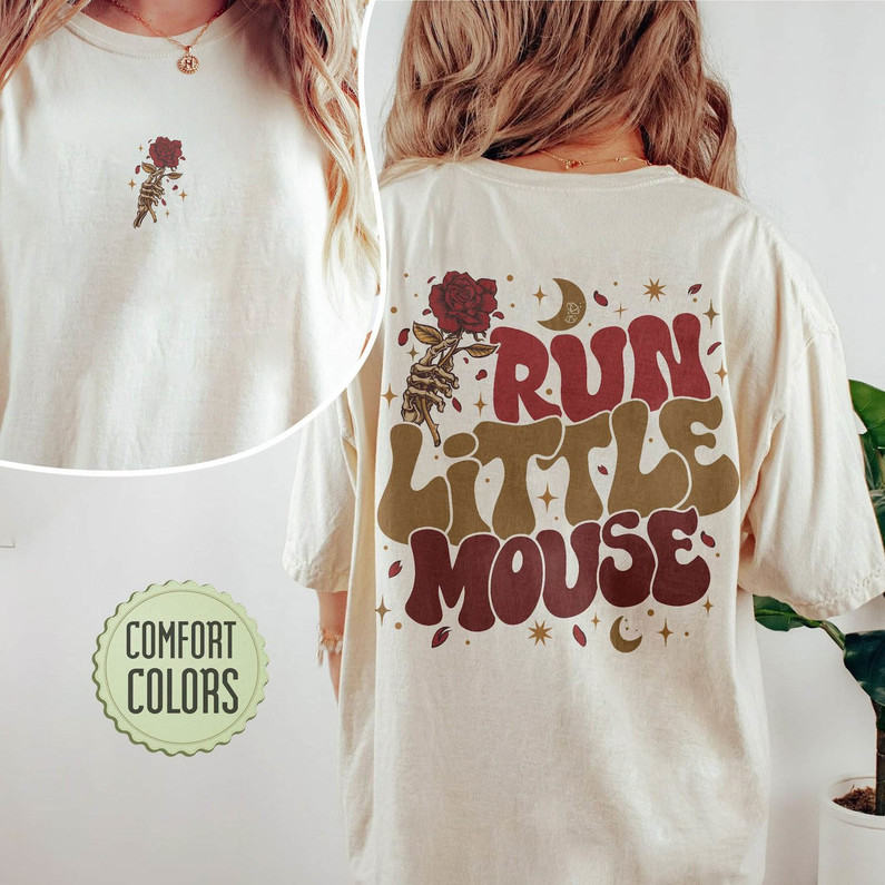 Run Little Mouse Comfort Shirt , Rose Skeleton Sweater T-Shirt