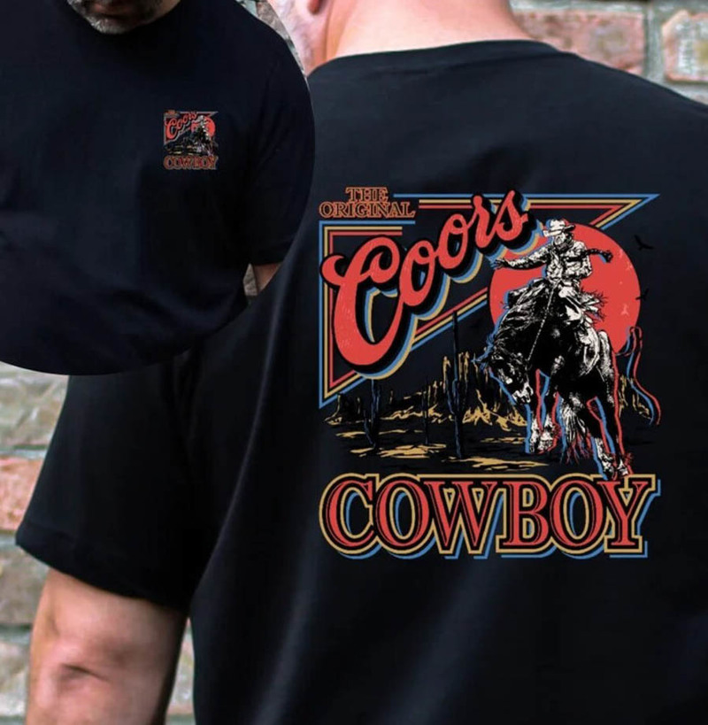 The Original Coors Cowboy Shirt, Western Rodeo Coors Beer Crewneck Sweatshirt Tee Tops