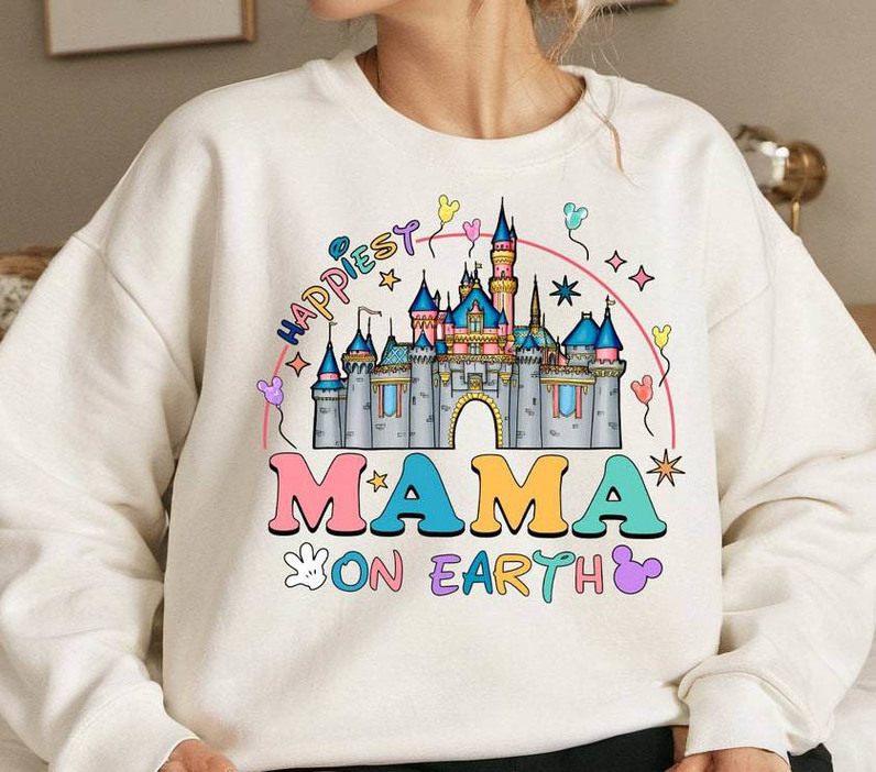 Happiest Mom On Earth Funny Shirt, Magic Kingdom Mother Sweater T-Shirt