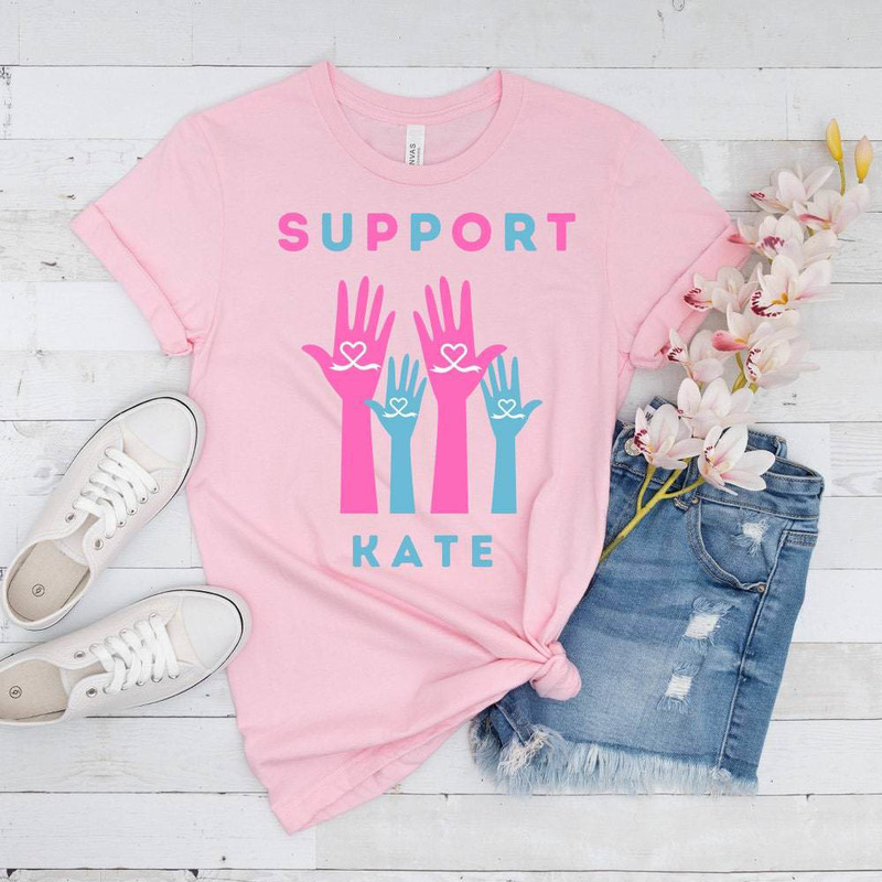Prayers For Kate Support Shirt, Show Your Solidarity Tee Tops Sweater