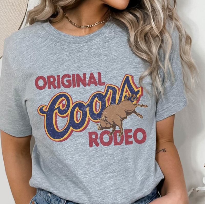 Original Coors Rodeo Shirt, Trending Crewneck Sweatshirt Tee Tops