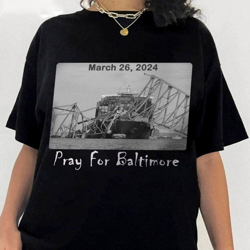 Baltimore Bridge Shirt, Pray For Baltimore Unisex Hoodie Crewneck Sweatshirt