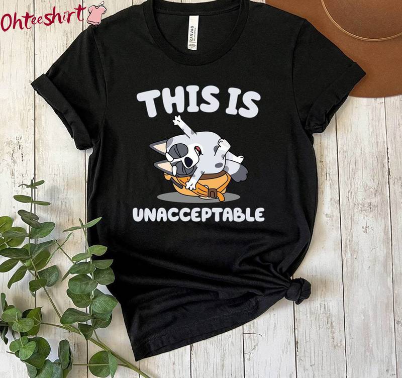 This Is Unacceptable Shirt, Disney Cartoon Bluey Bluey Tee Tops T-Shirt