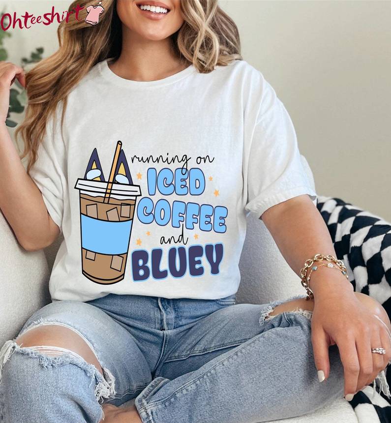 Running On Bluey And Iced Coffee Shirt, Trendy Mama Long Sleeve Sweater