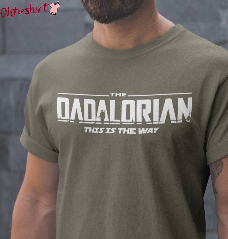 Awesome The Dadalorian Shirt, Dad Sweatshirt Unisex Hoodie Gift For Father