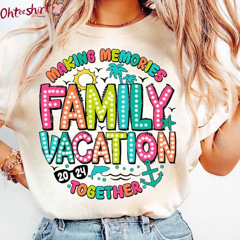 Trendy Vacation Sweatshirt , Must Have Family Vacation 2024 Shirt Long Sleeve
