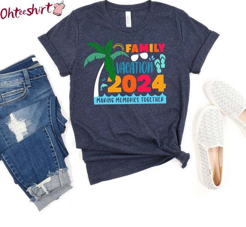Limited Family Vacation 2024 Shirt, Unique Making Memories Together Long Sleeve Sweater