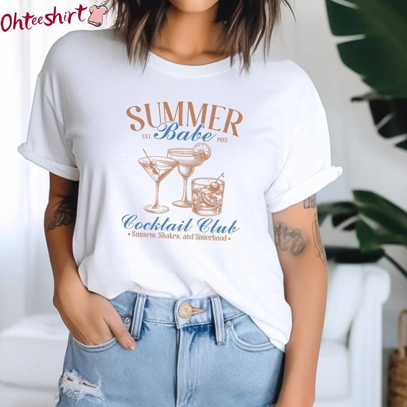 Trendy Summer Babe Cocktail Club Shirt, Awesome Summer Drinks Long Sleeve Hoodie