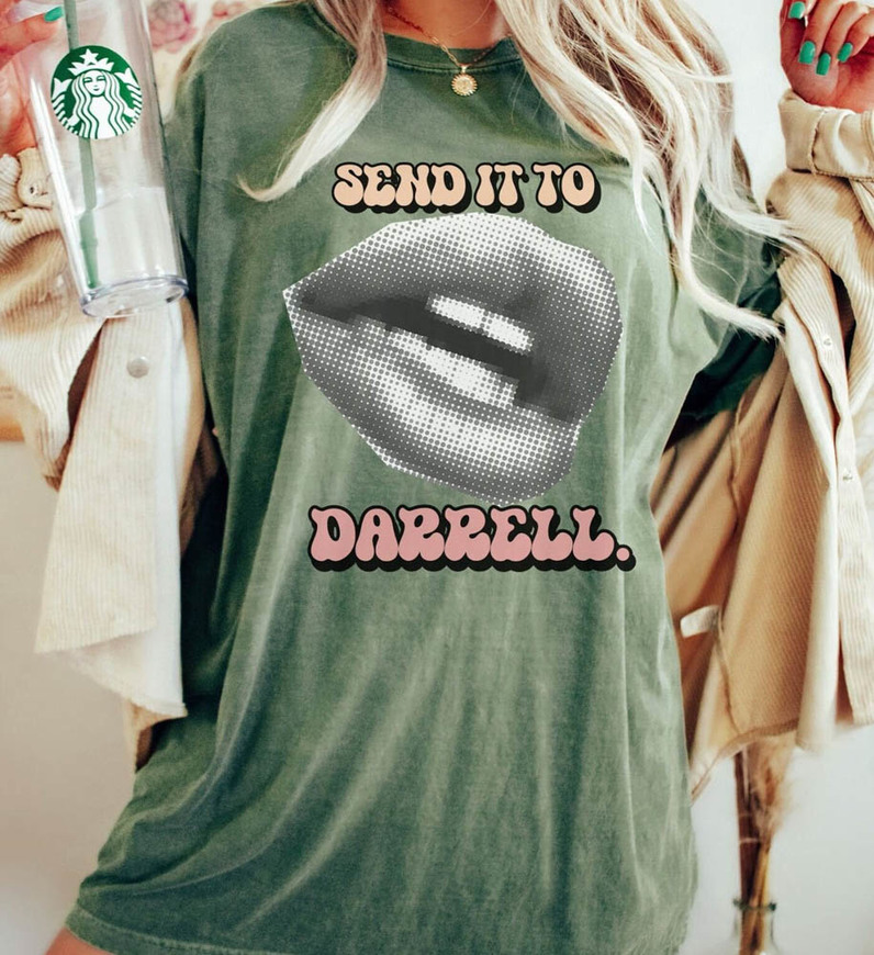 Send It To Darrell Shirt , Lala Quotes Scandoval Sweater Crewneck