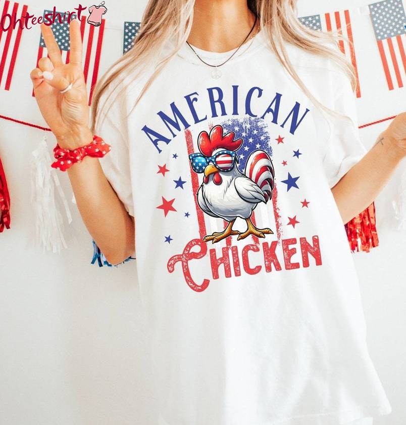 Funny 4th Of July Chicken Crewneck, Groovy Chicken 4th Of July Shirt Short Sleeve