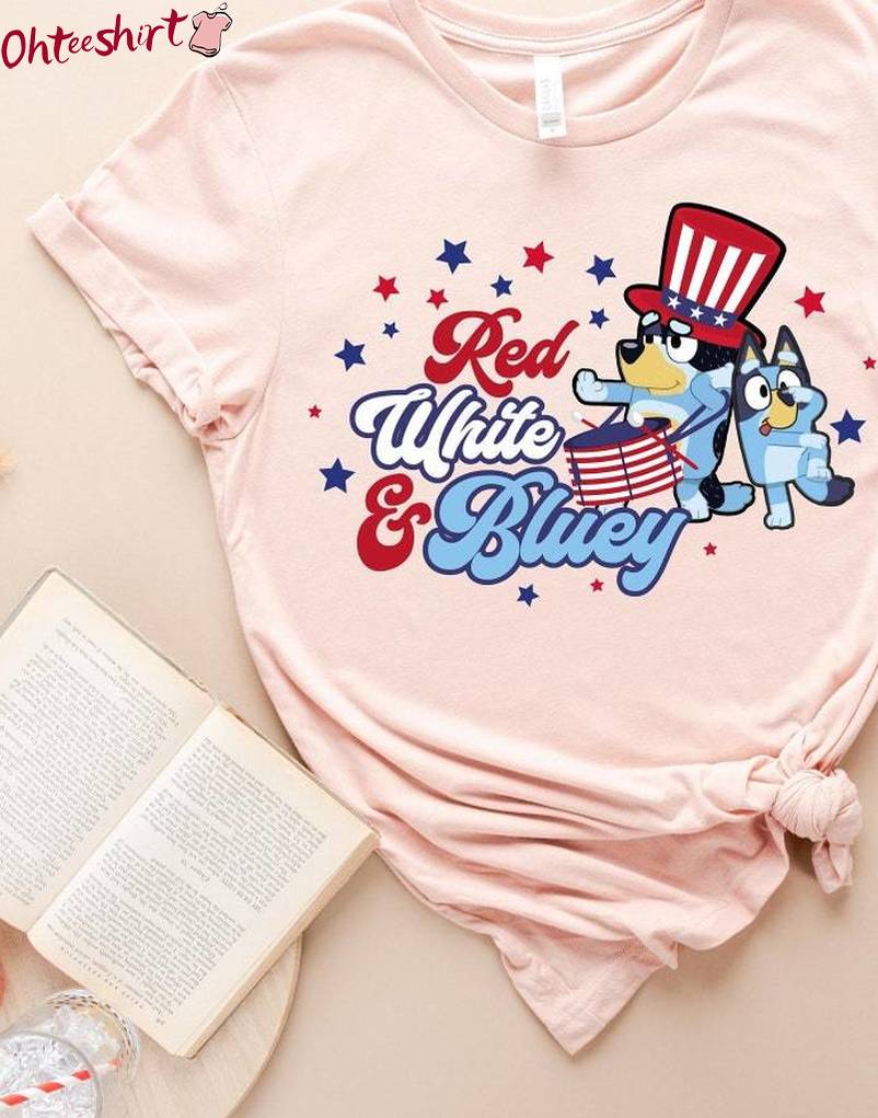 4th Of July Bluey Sweatshirt , Cool Design Red White And Bluey Shirt Tee Tops
