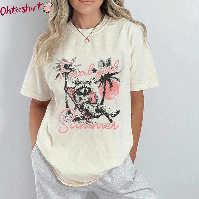 New Rare Feral Girl Summer Shirt, Must Have Beach Sweatshirt Unisex Hoodie