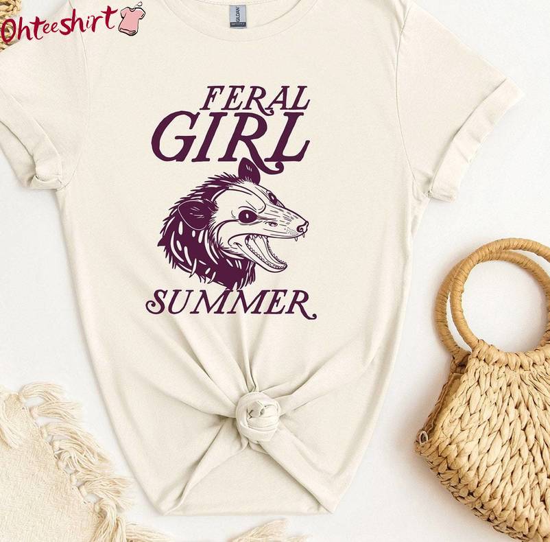 Funny Meme Opossum T Shirt , Feral Girl Summer Limited Shirt Unisex Hoodie