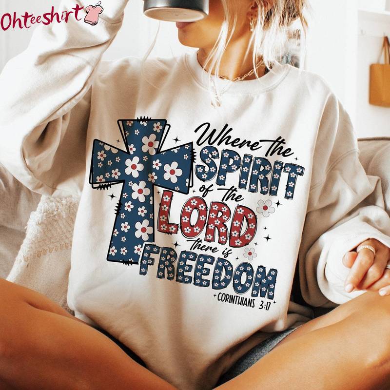 Jesus Unisex Hoodie, Comfort Where The Spirit Of The Lord Is There Is Freedom Shirt Tank Top