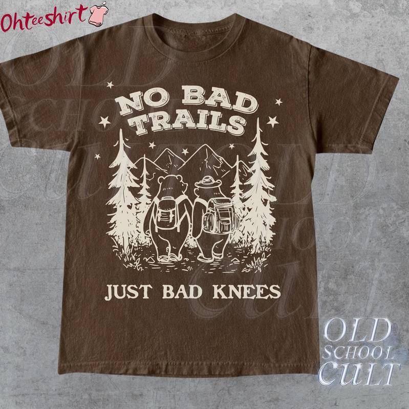Forest Adventure Unisex Hoodie, Comfort No Bad Trails Just Bad Knees Shirt Sweater