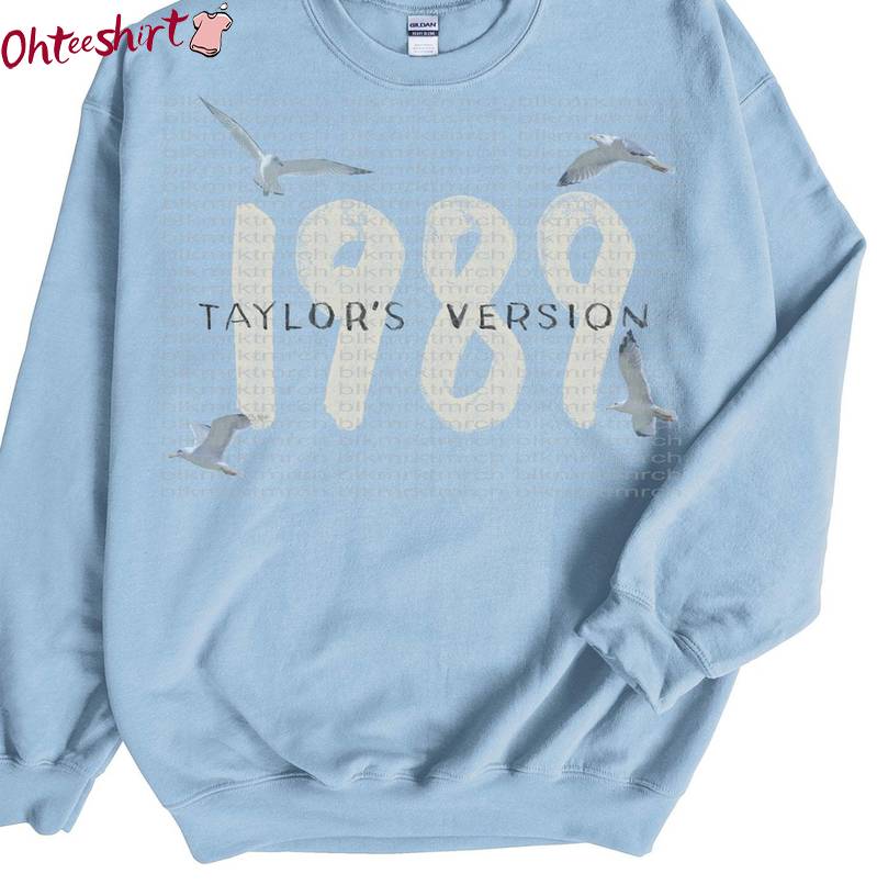 Must Have 1989 Taylors Version Shirt, Taylors Version 1989 Album Crewneck Long Sleeve