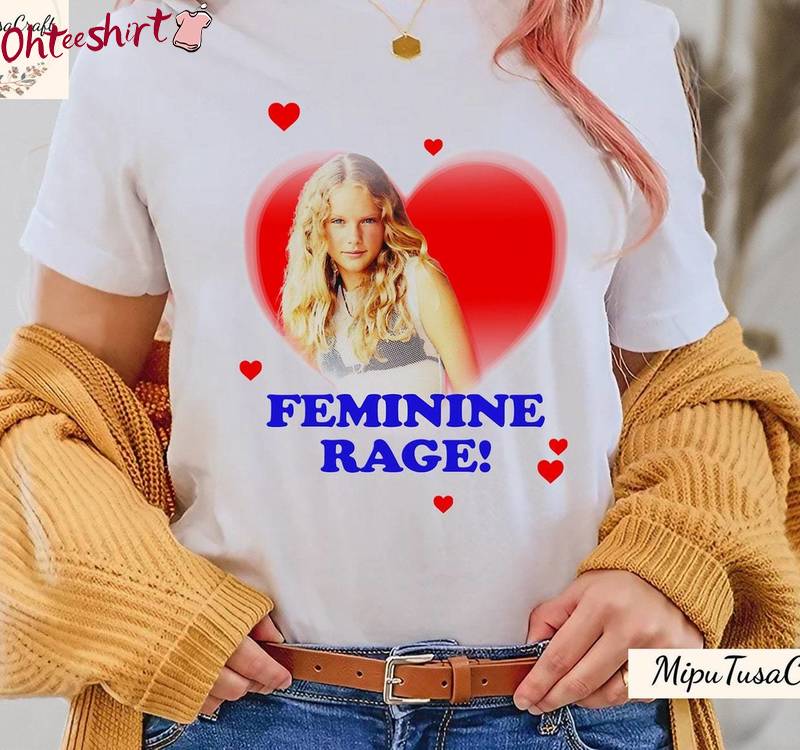 Taylor Rage Unisex Hoodie, Groovy Feminine Rage Shirt Sweatshirt