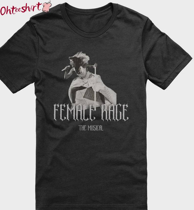Feminine Rage Limited Shirt, Eras Tour Taylor Swift Unisex Hoodie Short Sleeve