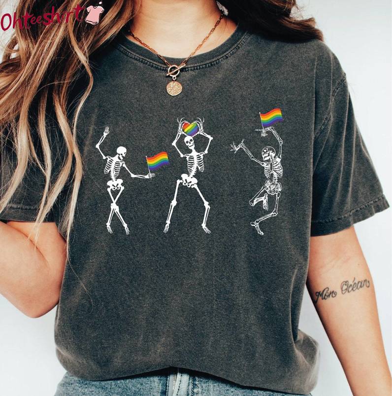 Must Have Skeleton Pride Shirt, Unique Lesbian Sweatshirt Unisex T Shirt