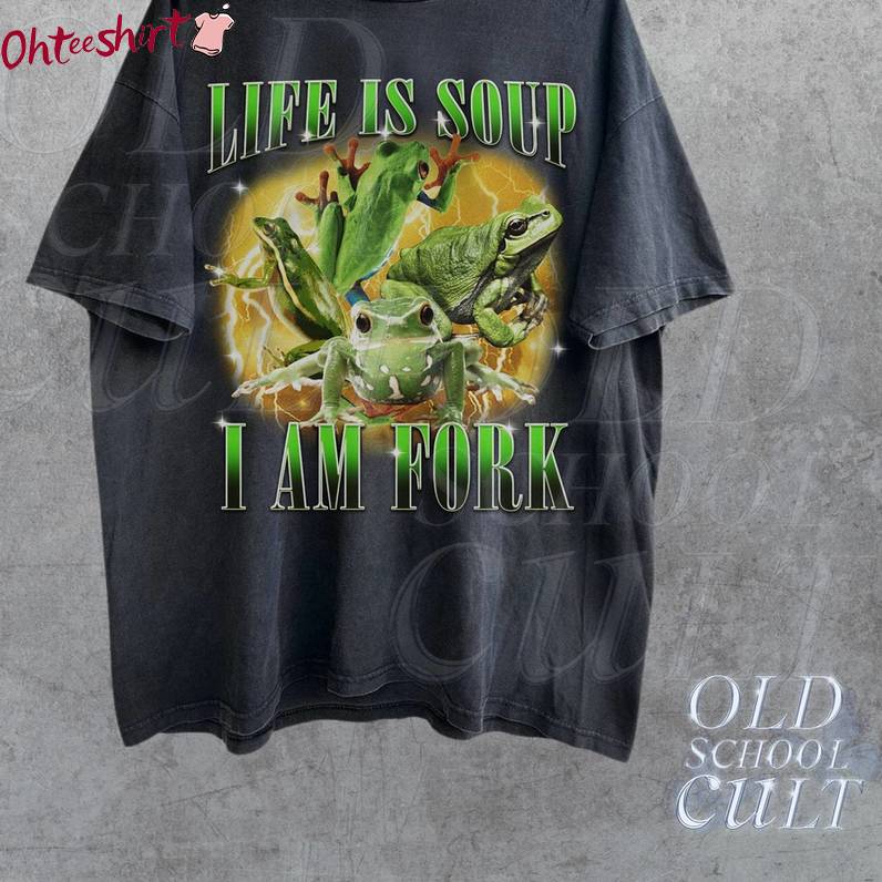 Funny Frog Unisex Hoodie, Limited Life Is Soup I Am Fork Frog Shirt Crewneck