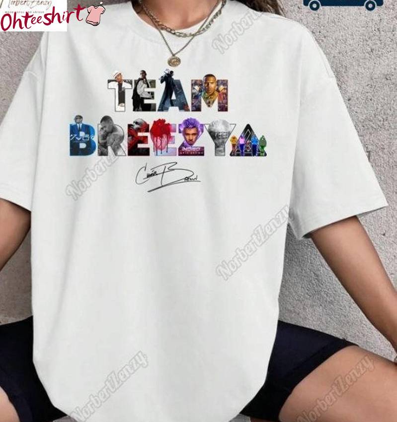 Team Breezy Sweatshirt , Chris Brown Breezy Shirt