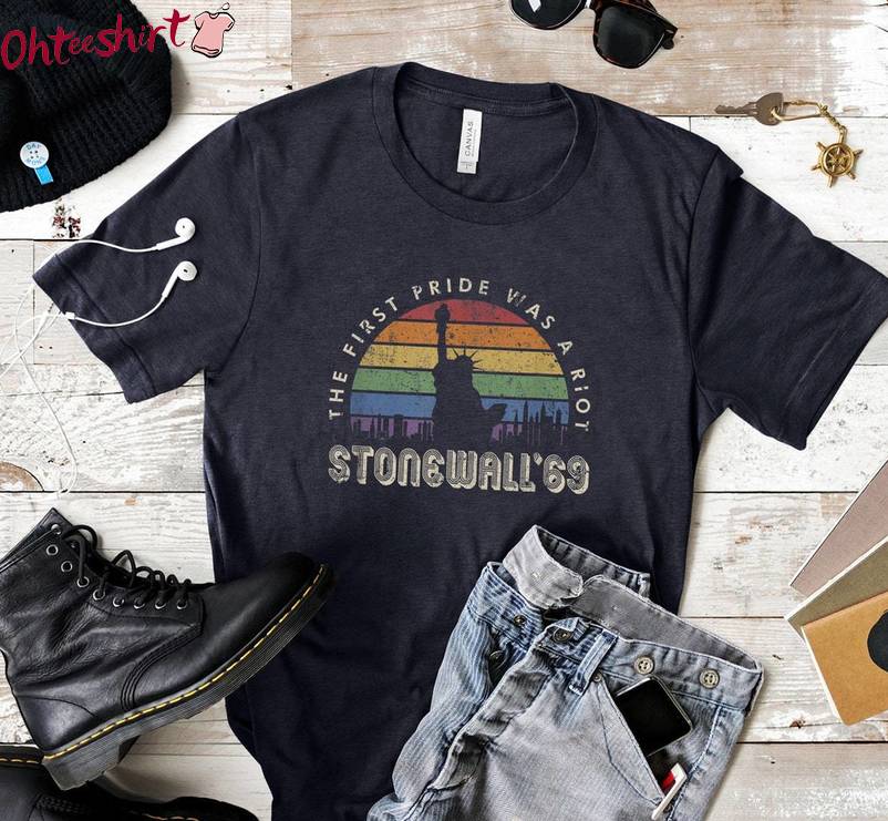 Must Have Gay Pride T Shirt , Comfort The First Pride Was A Riot Shirt Short Sleeve