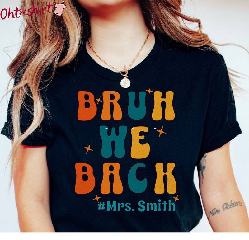 Funny Back To School Short Sleeve , Limited Bruh We Back Shirt Tank Top