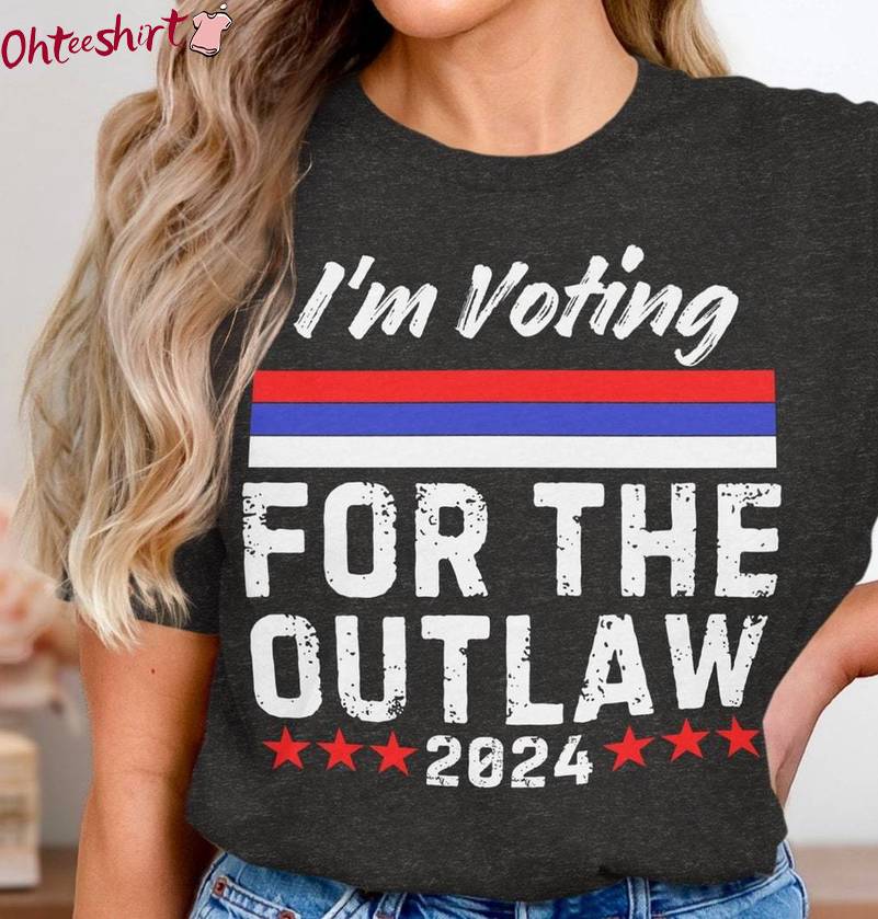 Unique I'm Voting For The Outlaw Not The Kid Sniffer T-Shirt, Funny Political Crewneck Long Sleeve