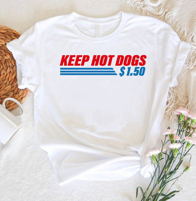 Costco Hot Dog Funny Shirt, Keep Hot Dogs 1 50 Short Sleeve Tee Tops