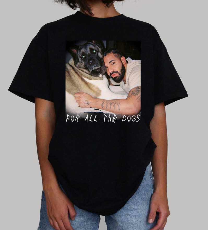 For All The Dogs Drake Shirt, Drake New Album Unisex T-Shirt Tee Tops