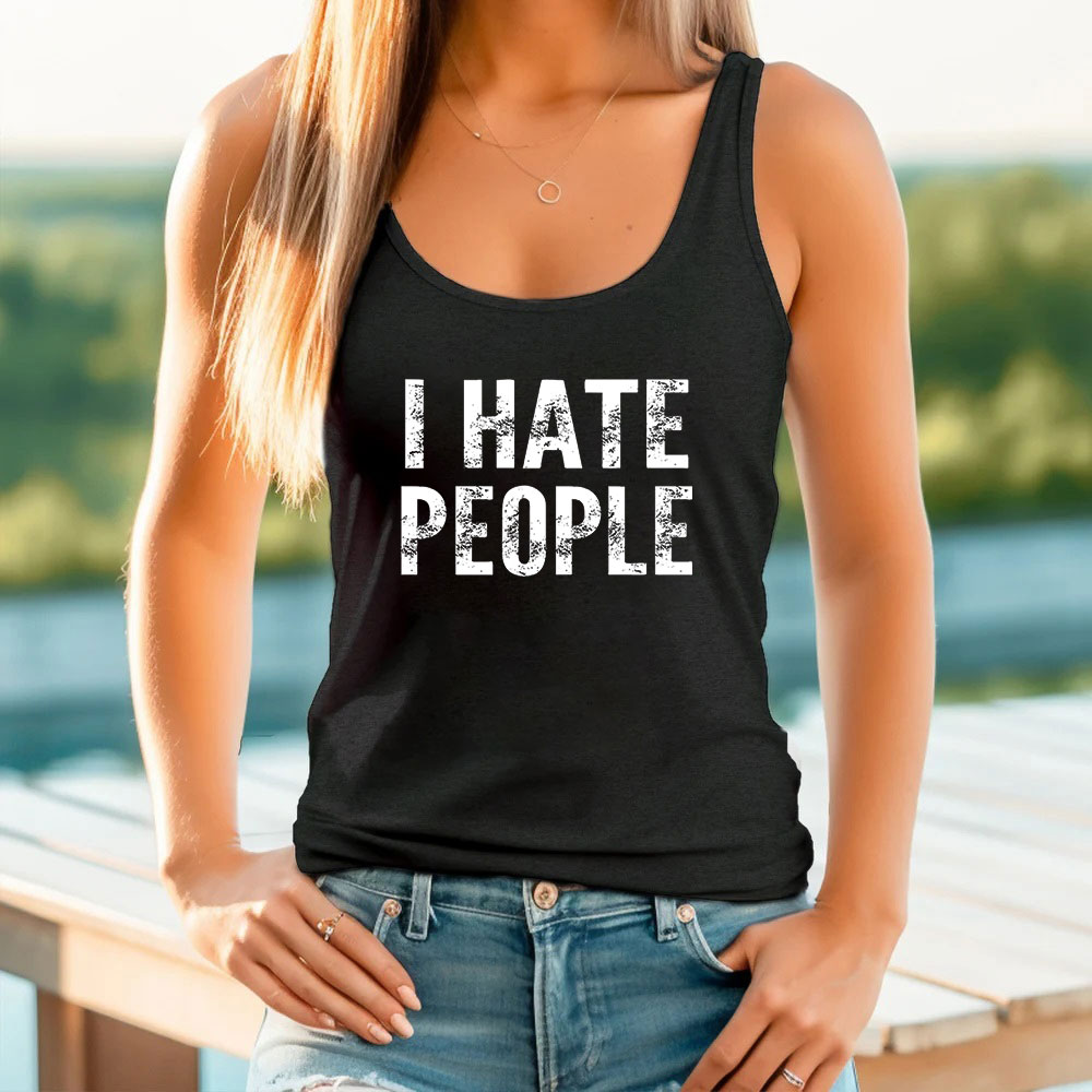 Popular I Hate People Tank Top For Girlfriend