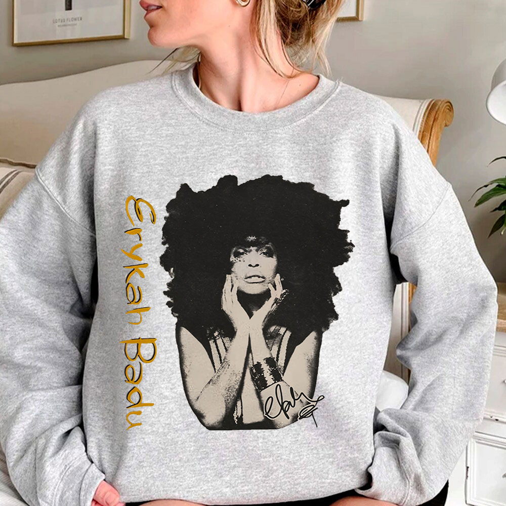Fashionable Erykah Badu Sweatshirt For Girlfriend