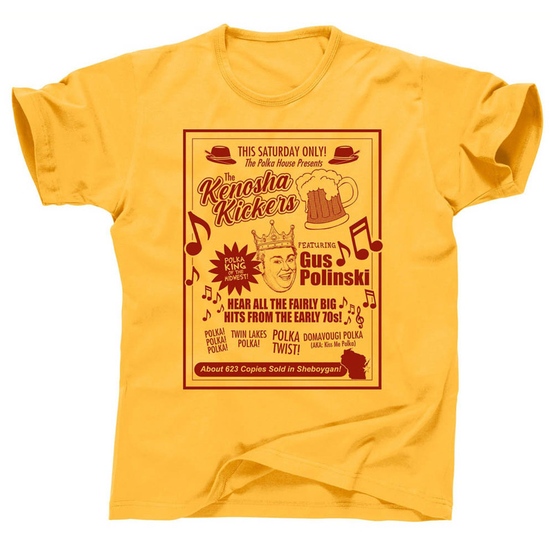 Gus Polinski Polka King Of The Midwest Sheboygan Wisconsin John Candy Shirt