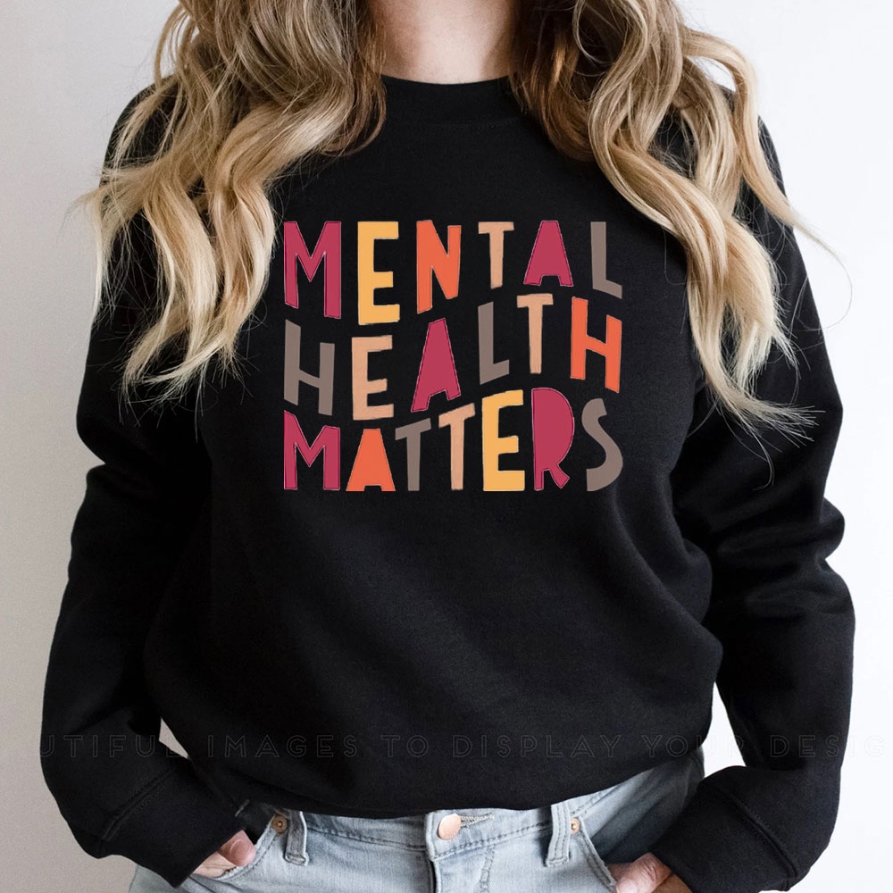I Am Enough Empowerment Inspirational Mental Health Matters Sweatshirt