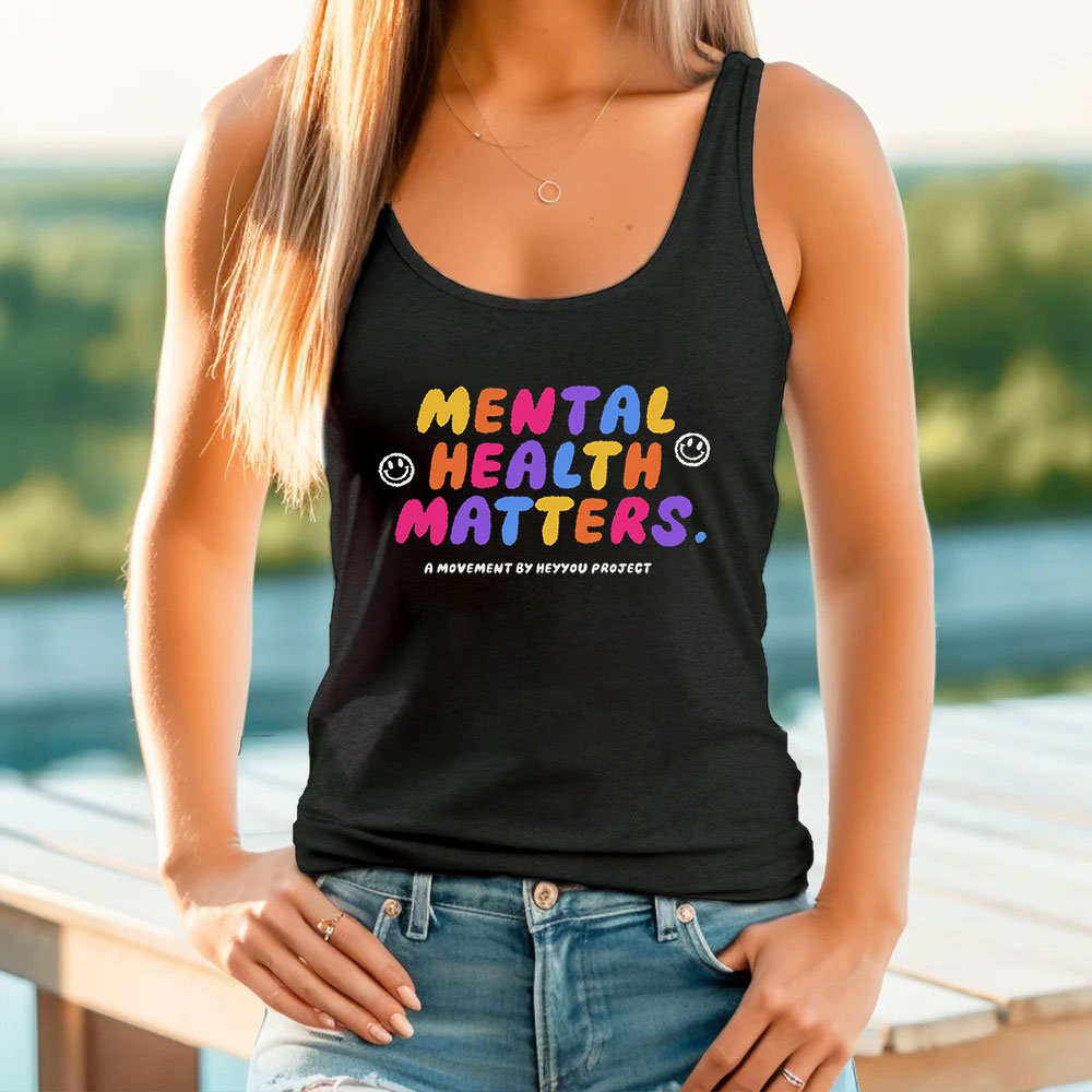 Mental Health Matters Tank Top For Your Feelings Matter