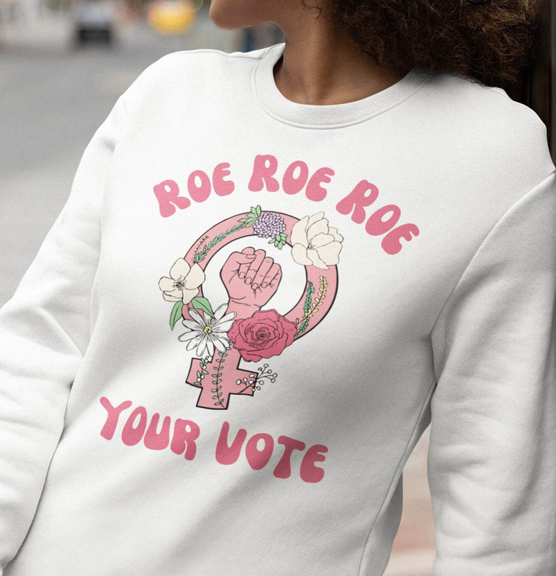 Vintage Flower Roe Roe Roe Your Vote Tee Shirt
